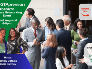 GTApreneurs August 6 Business Networking Event Toronto