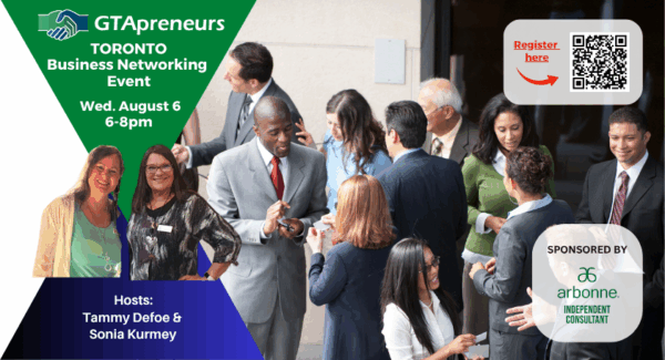GTApreneurs August 6 Business Networking Event Toronto